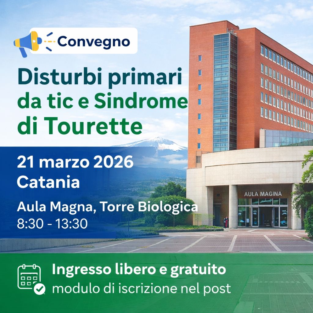 Convegno: Disturbi primari da tic e Sindrome di Tourette